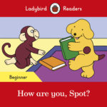 How are you, Spot?
