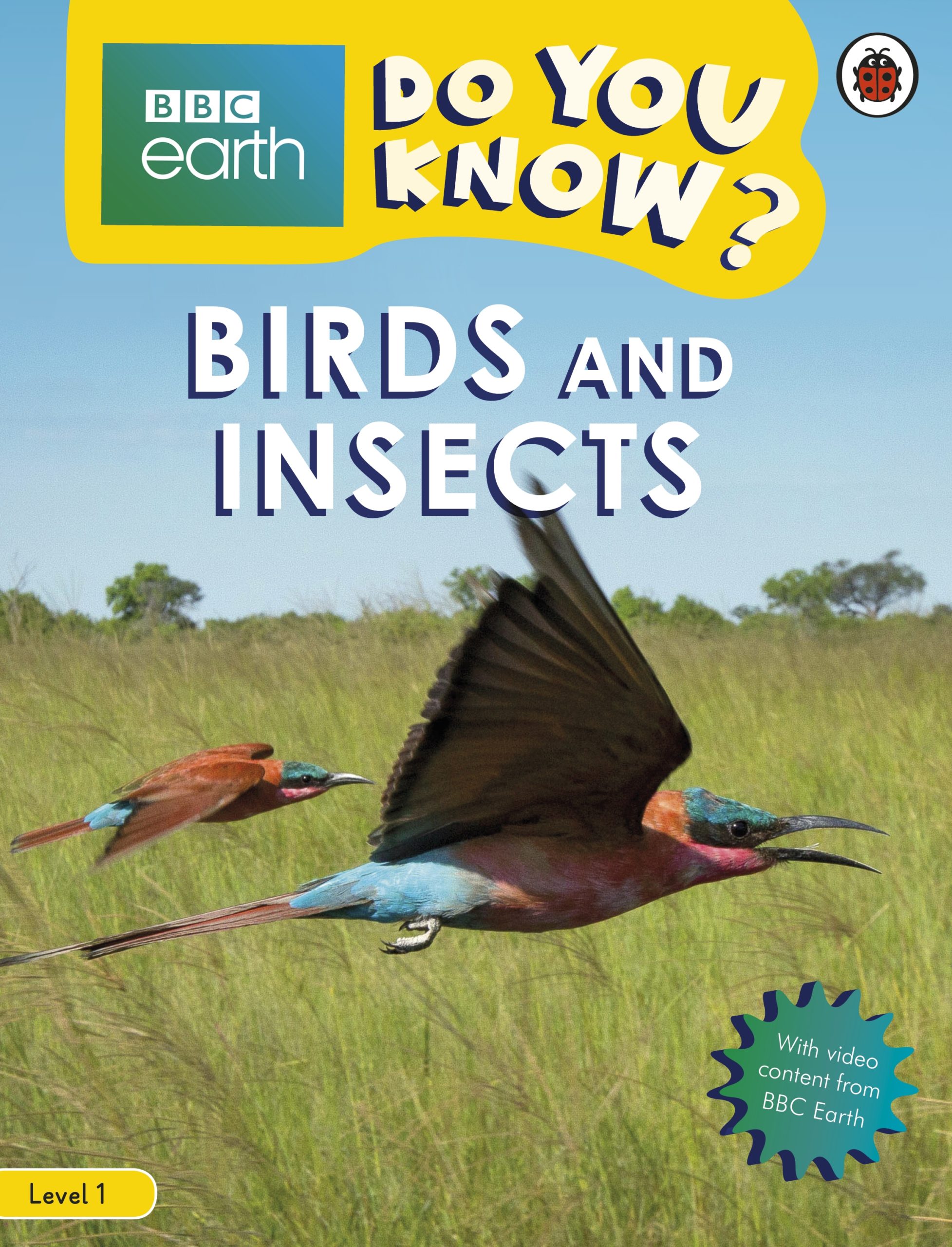 Do You Know? – BBC Earth Birds and Insects - Ladybird Education